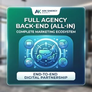 Full Agency Backend (All-In) - Ark Sinergy Agency