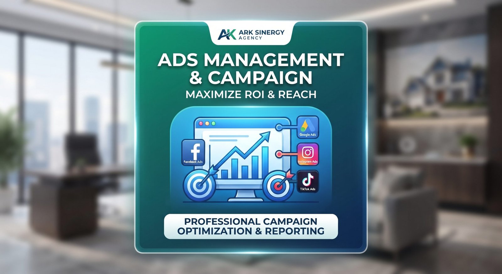 Ads Management & Campaign - Ark Sinergy Agency
